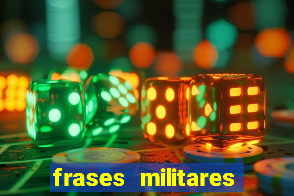 frases militares para status